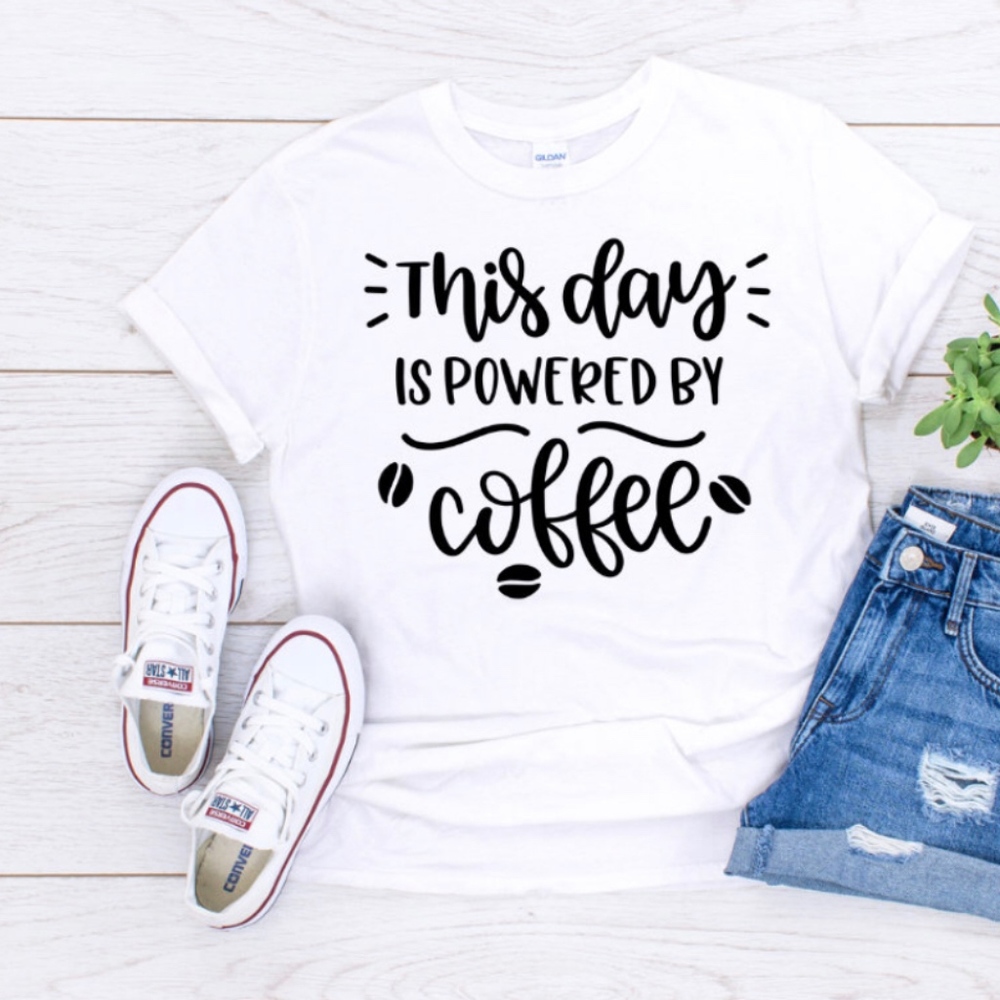 this day is powered by coffee t-shirts